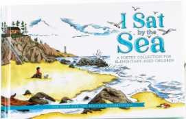 The Good and the Beautiful - Language, Art & Literature L3 Poetry - I Sat by the Sea