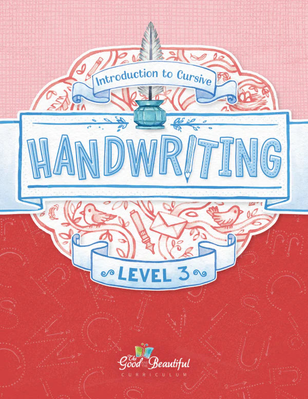 The Good and the Beautiful - Handwriting L3 - PDF MUST BE PURCHASED FROM TGATB