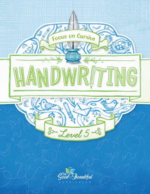 The Good and the Beautiful - Handwriting L5 - PDF MUST BE PURCHASED FROM TGATB