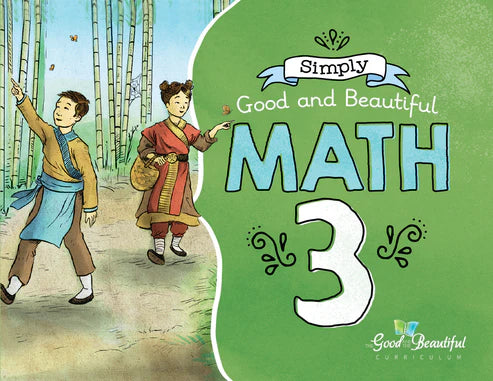 The Good and the Beautiful - Maths Grade 3