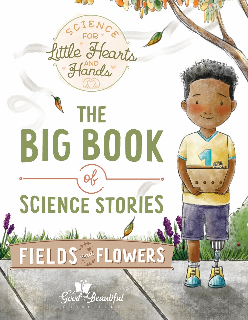 The Good and the Beautiful - Science Stories - Fields and Flowers Stories - PDF MUST BE PURCHASED FROM TGATB