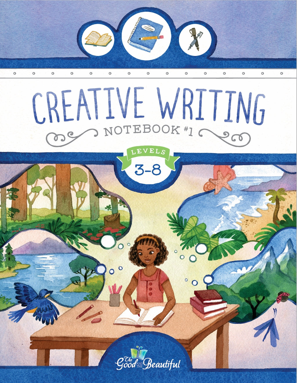 The Good and the Beautiful - Creative Writing Notebook 1, L3-8 - PDF MUST BE PURCHASED FROM TGATB