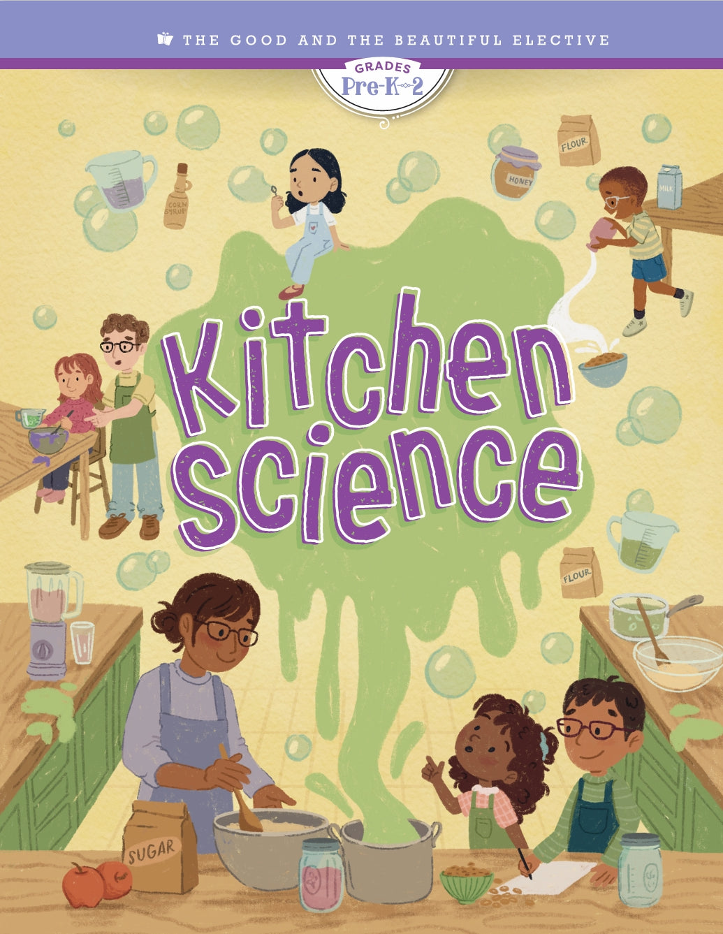 The Good and the Beautiful - Kitchen Science - NEW - PDF MUST BE PURCHASED FROM TGATB