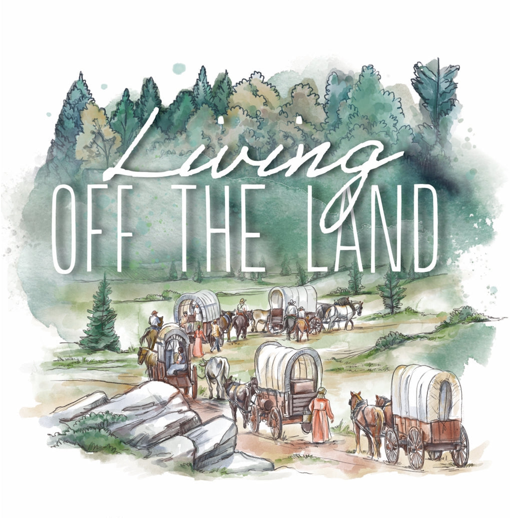 Gather Round - Living Off the Land - Pre-Reader - PDF MUST BE PURCHASED PRIOR TO ORDERING HARD COPY