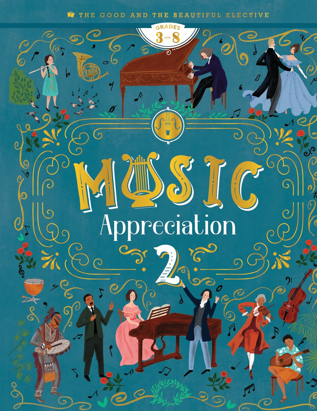 The Good and the Beautiful - Music - Appreciation 2 Grades 3-8 - NEW - PDF MUST BE PURCHASED FROM TGATB