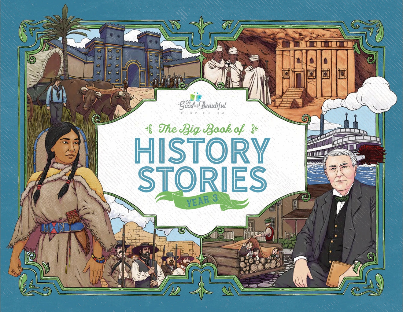 The Good and the Beautiful - History - Year 3 The Big Book of History Stories - NEW - PDF MUST BE PURCHASED FROM TGATB
