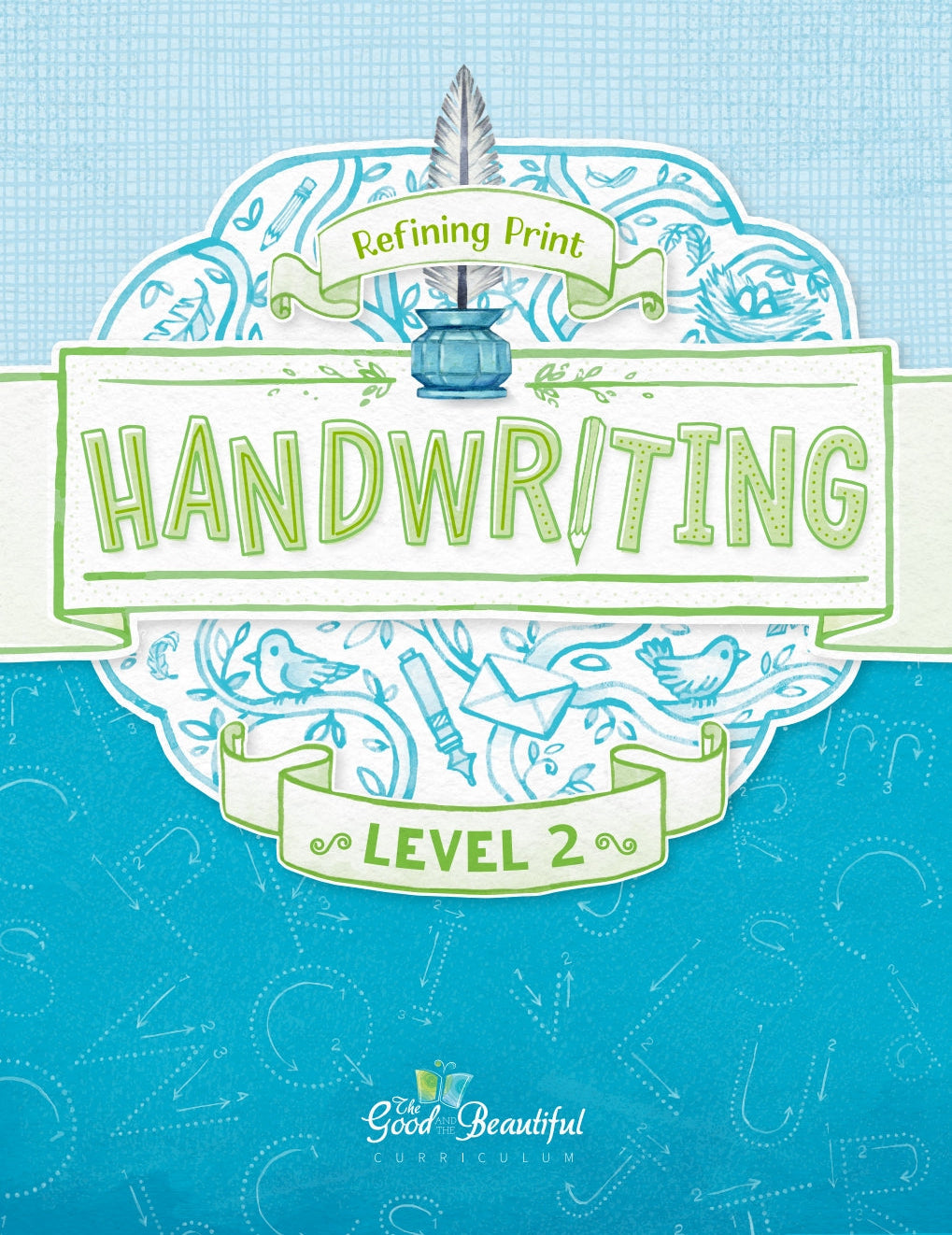 The Good and the Beautiful - Handwriting L2 - PDF MUST BE PURCHASED FROM TGATB