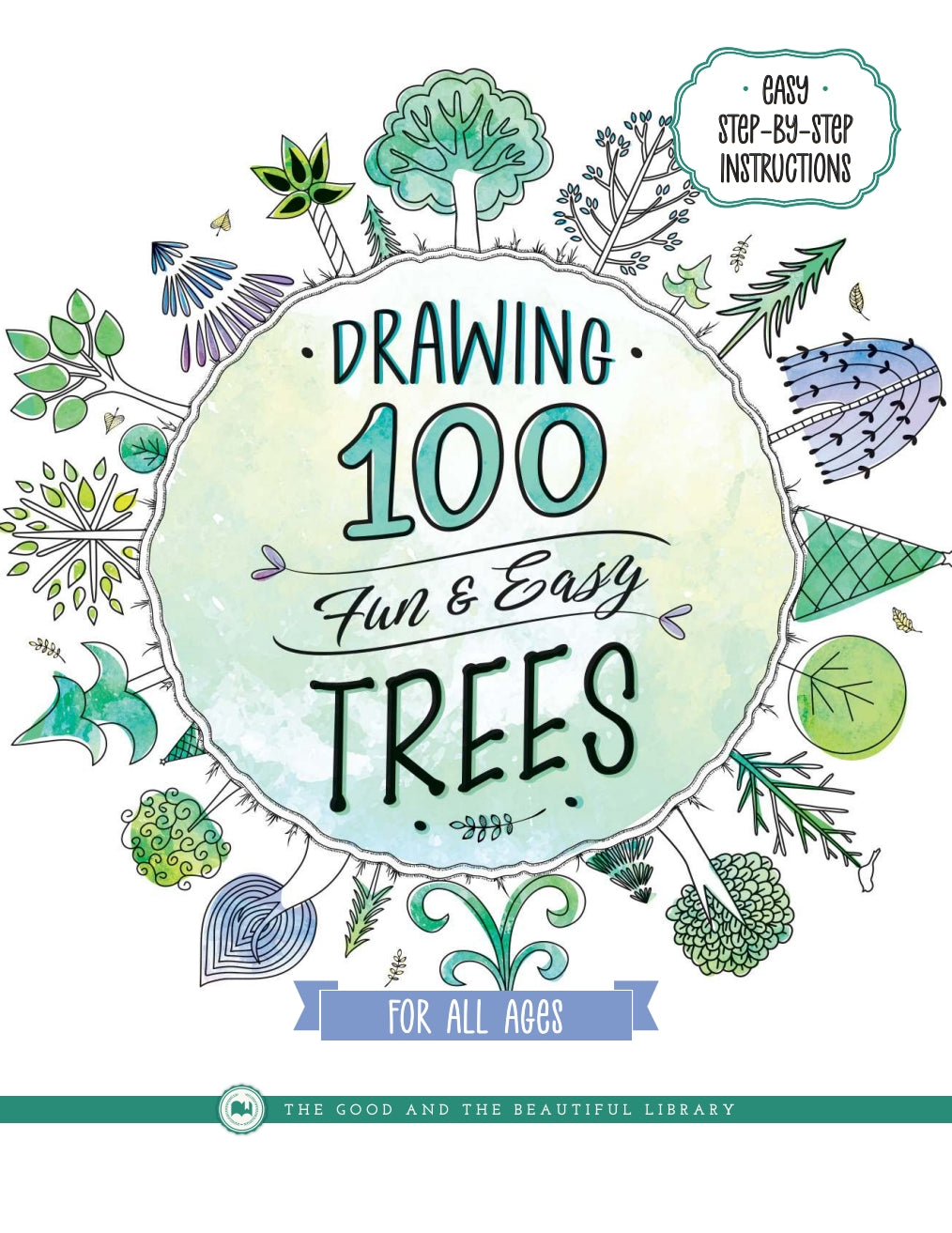 The Good and the Beautiful - Drawing 100 Trees PDF MUST BE PURCHASED FROM TGATB