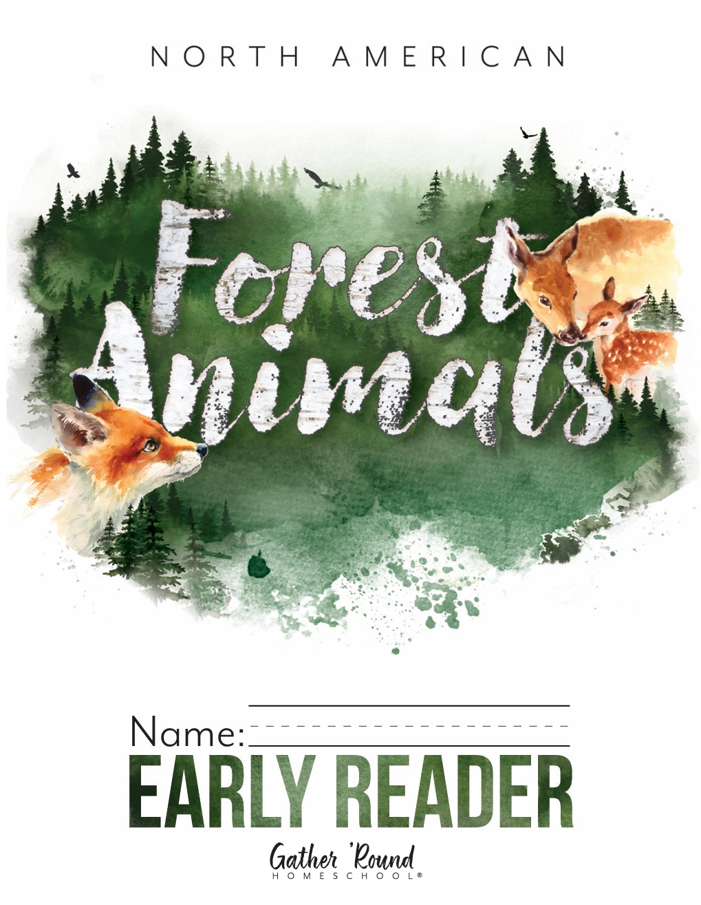 Gather Round - North American Forest Animals - Early Reader - PDF MUST BE PURCHASED FROM GATHER ROUND