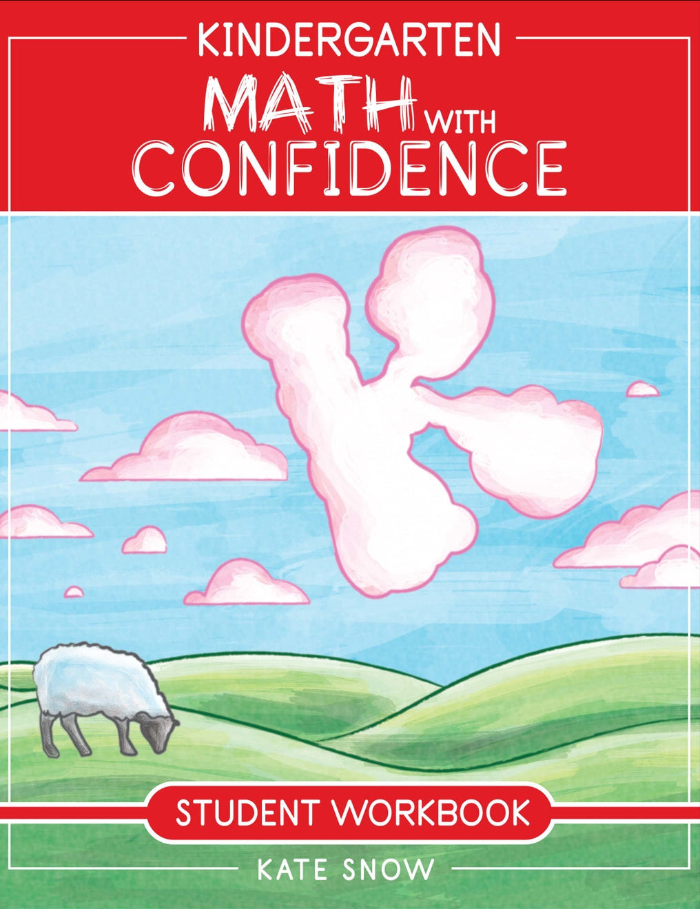 Kate Snow - Maths with Confidence - Level 0 K Student Workbook - PDF MUST BE PURCHASED FROM WELL TRAINED MIND