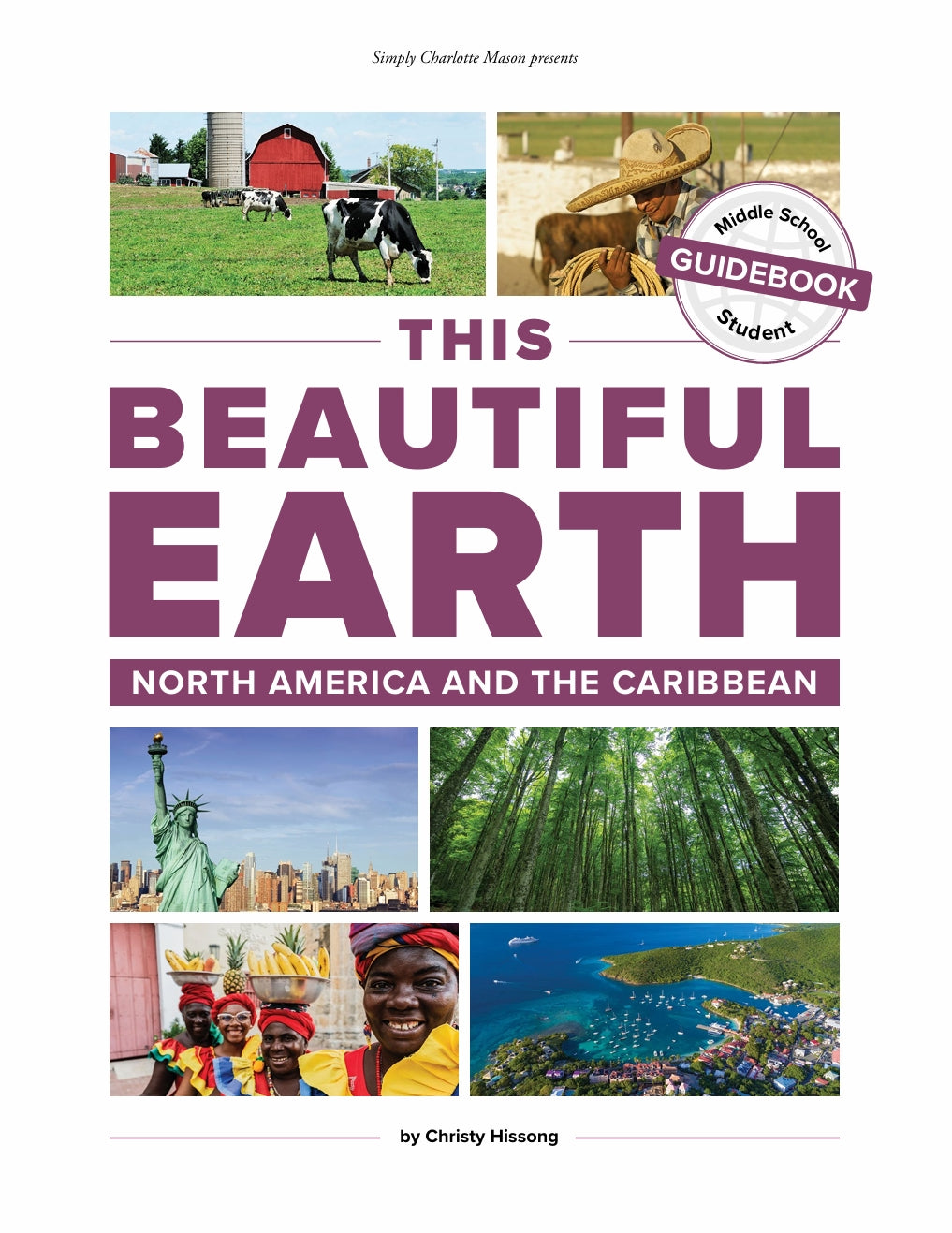 This Beautiful Earth - North America and the Caribbean - Student Guidebook Grades 5-8 - PDF MUST BE PURCHASED PRIOR TO ORDERING HARD COPY