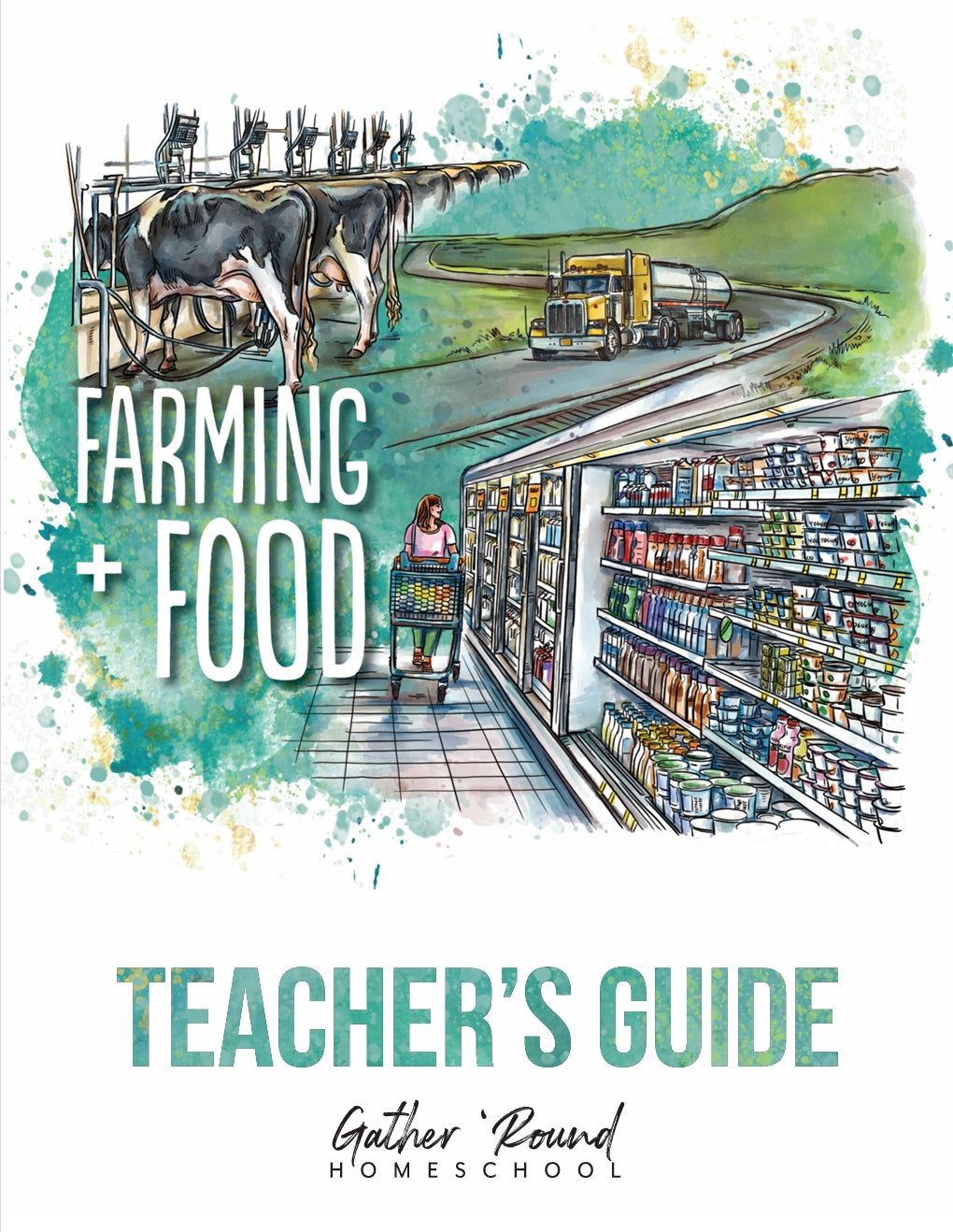 Gather Round - Farming and Food - Teacher's Guide - PDF MUST BE PURCHASED FROM GATHER ROUND