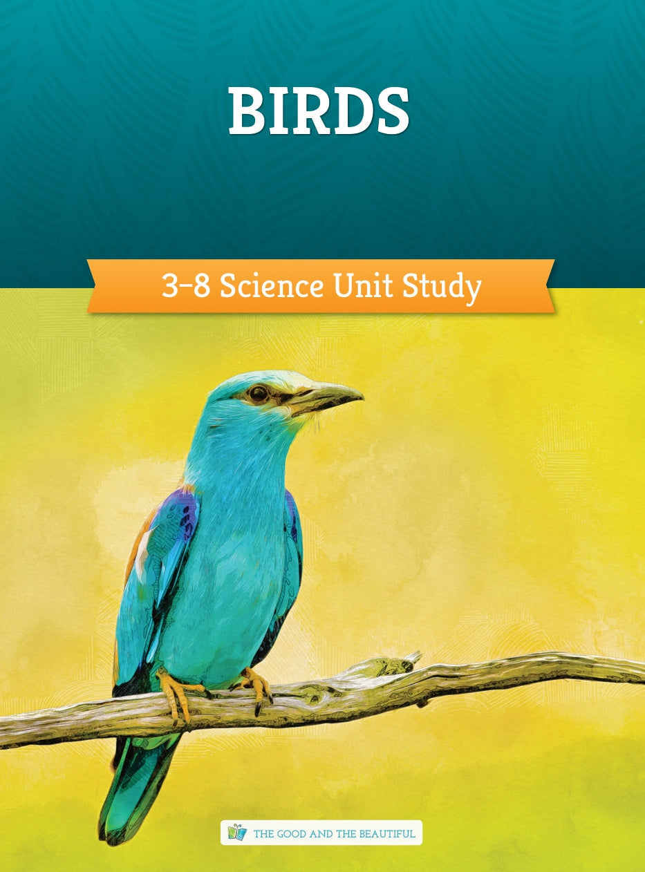 The Good and the Beautiful - Science - Birds Course Book Grades 3-8 A5 - PDF MUST BE PURCHASED FROM TGATB
