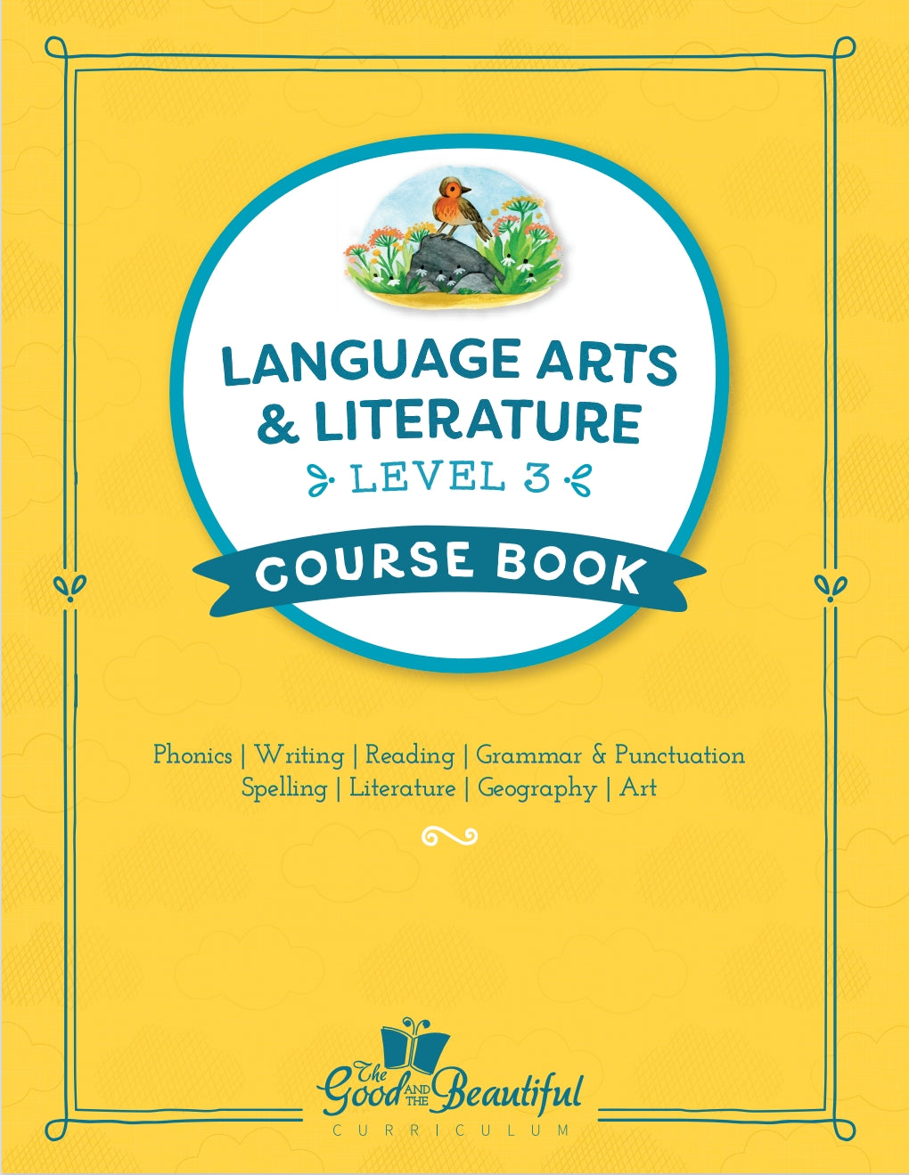 The Good and the Beautiful - Language, Art & Literature L3 coursebook
