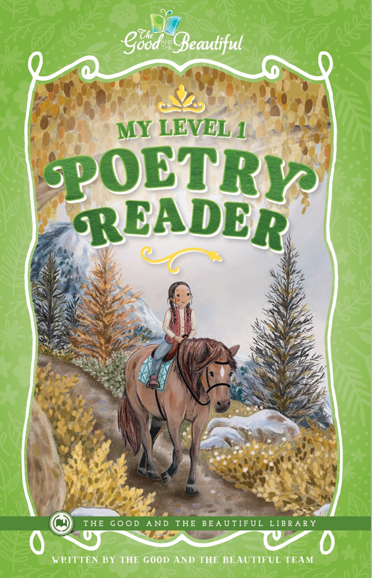 The Good and the Beautiful - L1 My Poetry Reader A5 - PDF MUST BE PURCHASED FROM TGATB