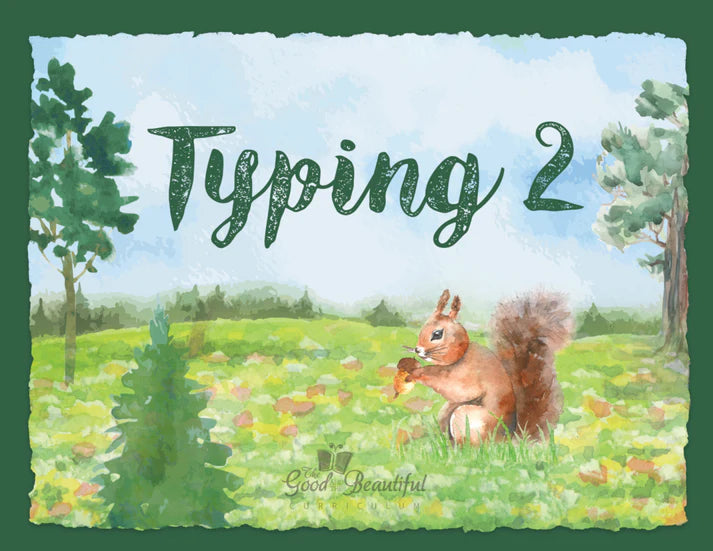 The Good and the Beautiful - Typing 2
