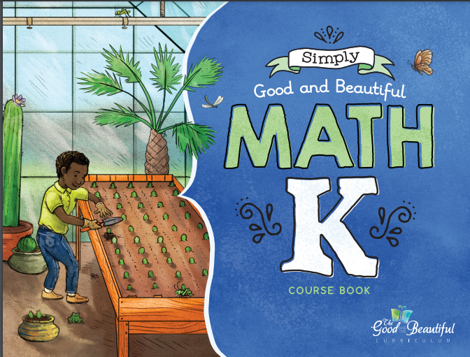 The Good and the Beautiful - Maths Grade (0) K