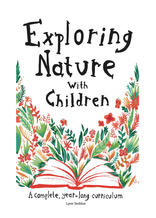 Exploring Nature With Children - A5  -  PDF MUST BE PURCHASED PRIOR TO ORDERING HARD COPY