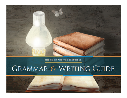 The Good and the Beautiful - Language, Art & Literature L8 Grammar & Writing Guide - High School  -  PDF MUST BE PURCHASED FROM TGATB