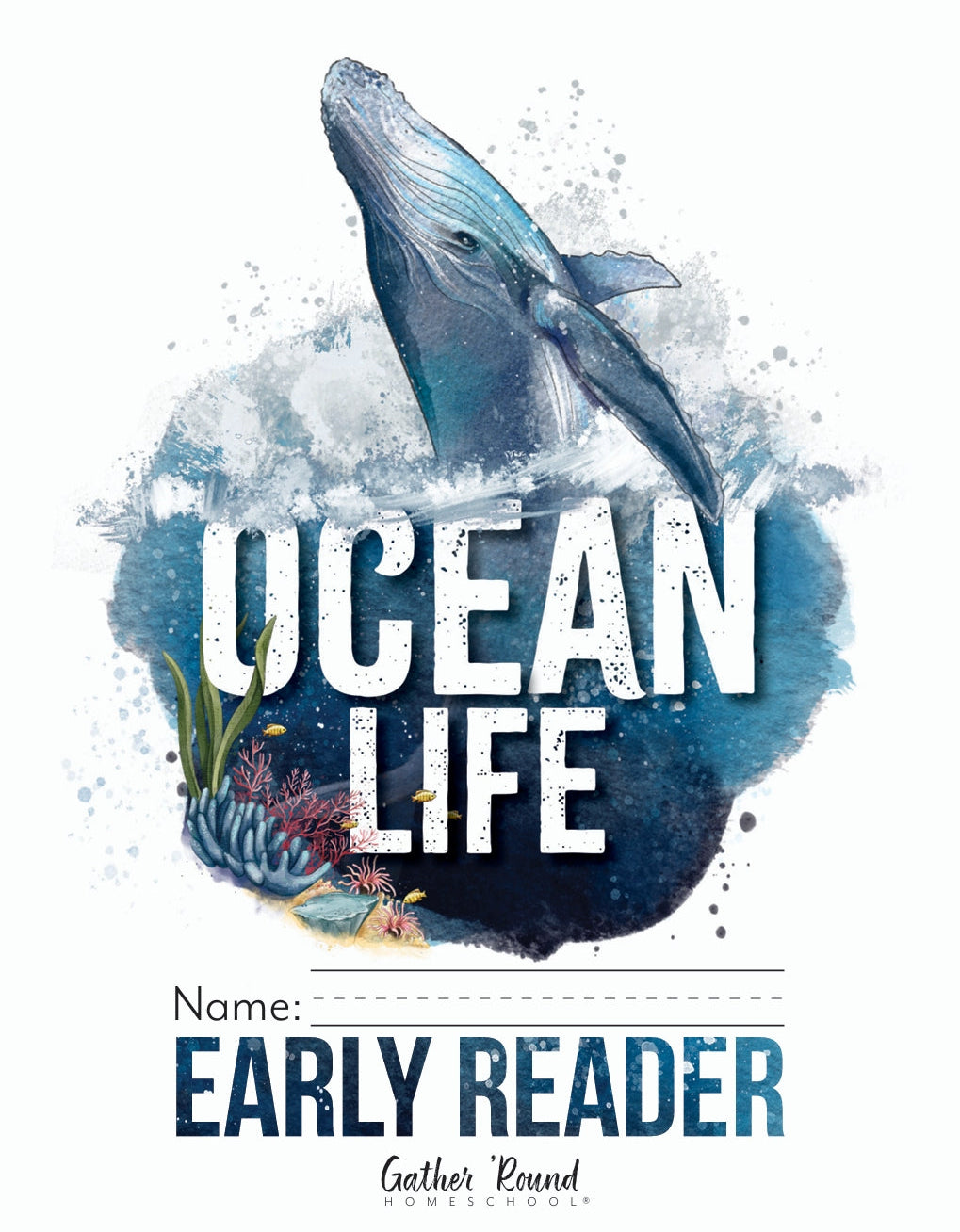 Gather Round - Oceans - Early Reader -  PDF MUST BE PURCHASED PRIOR TO ORDERING HARD COPY