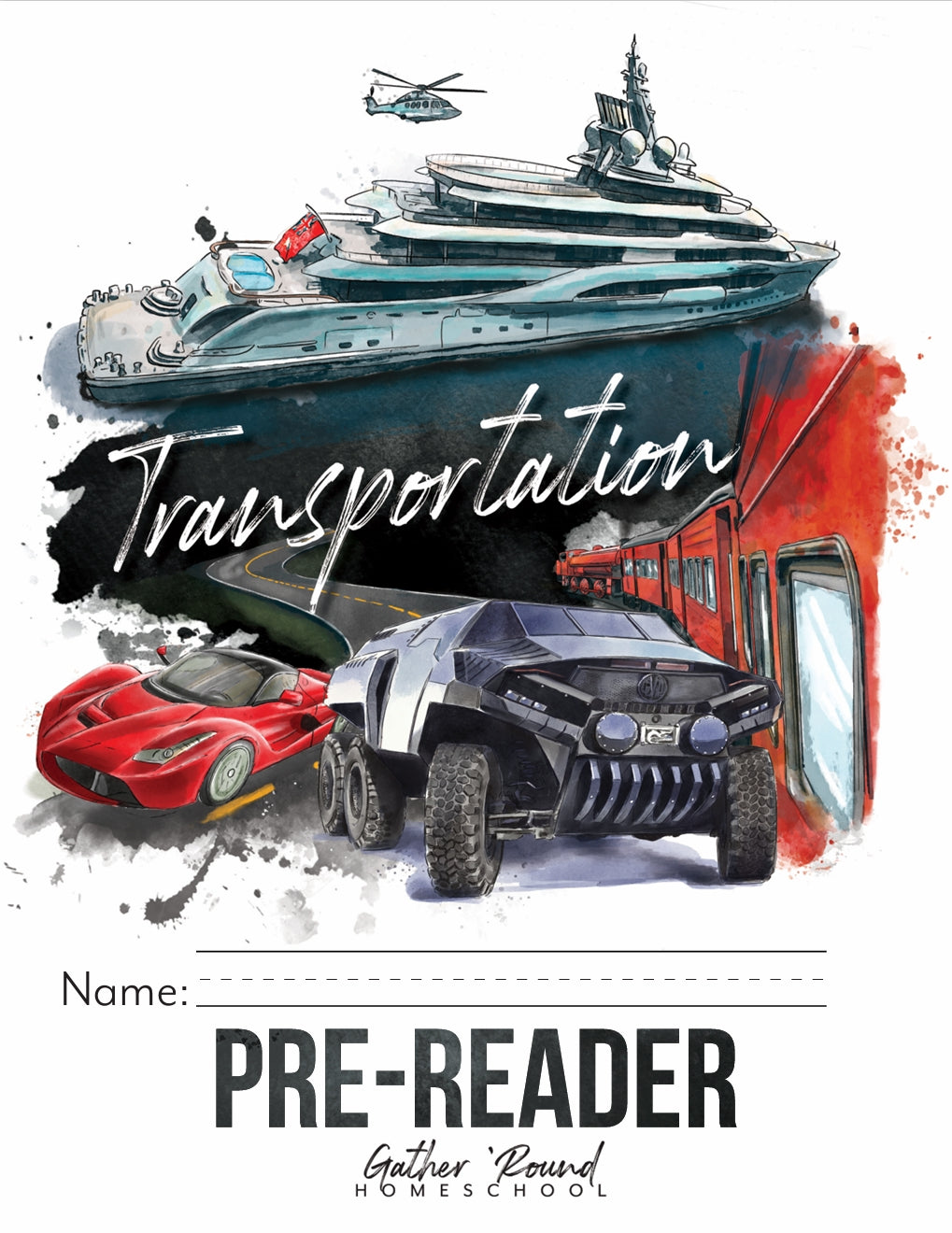 Gather Round - Transportation - Pre Reader  -  PDF MUST BE PURCHASED PRIOR TO ORDERING HARD COPY