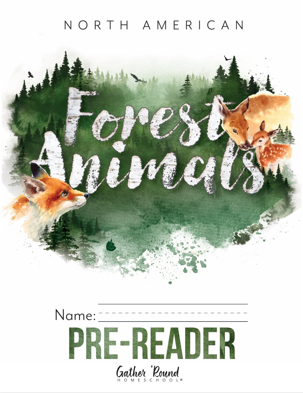 Gather Round - North American Forest Animals - Pre Reader  -  PDF MUST BE PURCHASED FROM GATHER ROUND