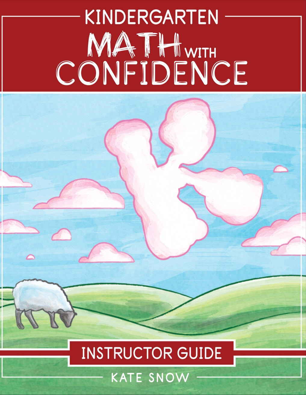 Kate Snow - Maths with Confidence - Level 0 K Instructor Guide (2bks)  -  PDF MUST BE PURCHASED FROM WELL TRAINED MIND