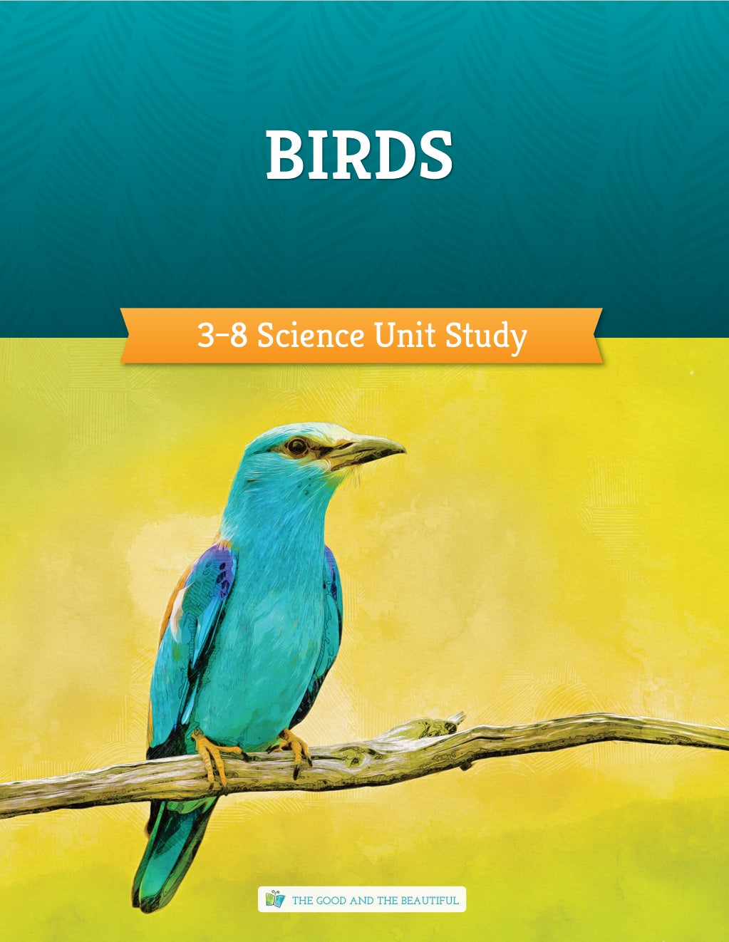 The Good and the Beautiful - Science - Birds Course Book Grades 3-8  -  PDF MUST BE PURCHASED FROM TGATB