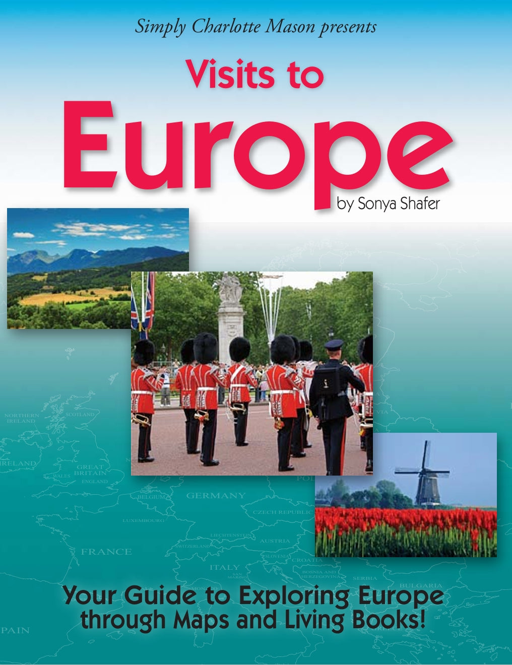 Charlotte Mason - Visits to Europe  -  PDF MUST BE PURCHASED PRIOR TO ORDERING HARD COPY