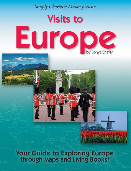 Charlotte Mason - Visits to Europe  -  PDF MUST BE PURCHASED PRIOR TO ORDERING HARD COPY