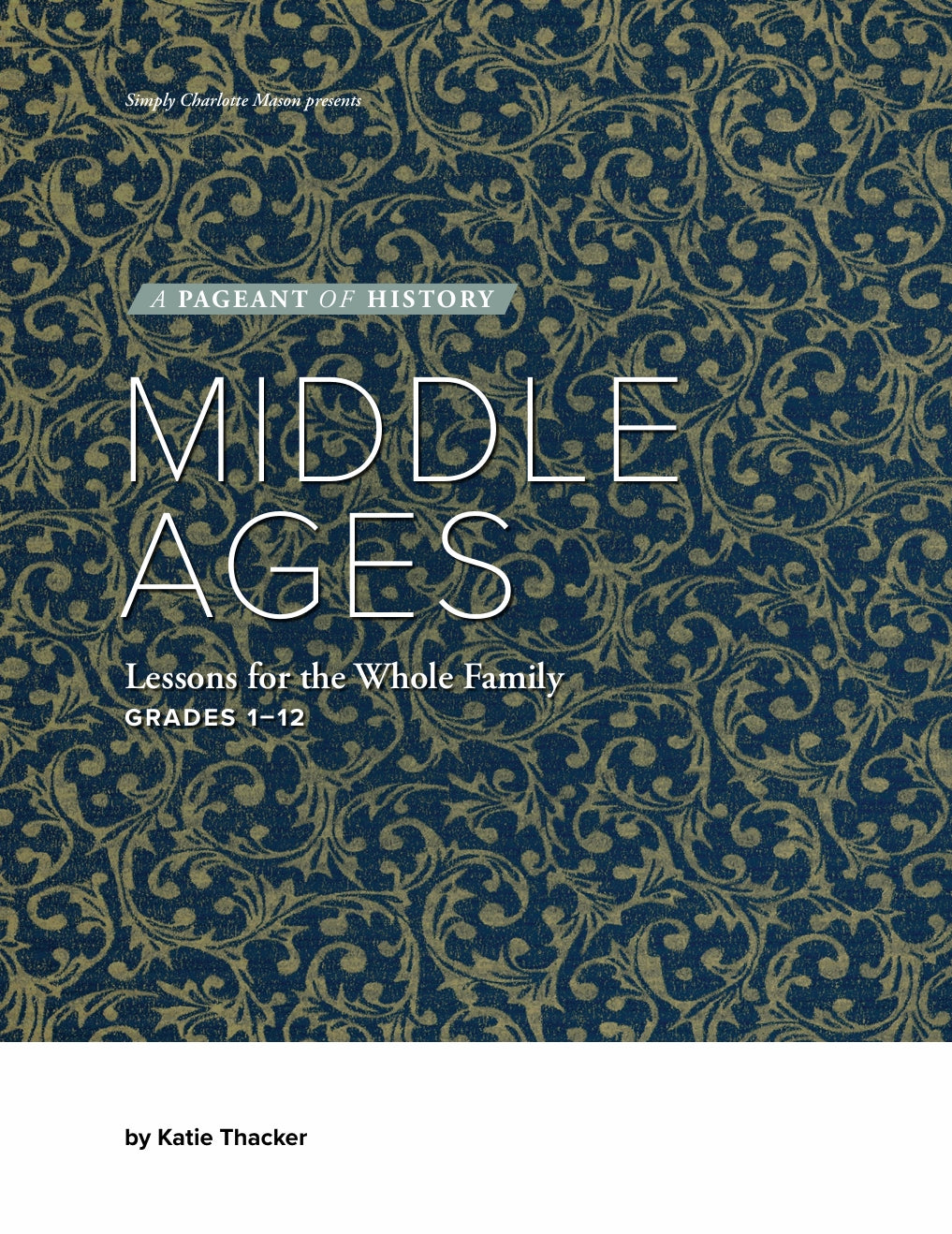 A Pageant of History: Middle Ages - Teacher -  PDF MUST BE PURCHASED PRIOR TO ORDERING HARD COPY