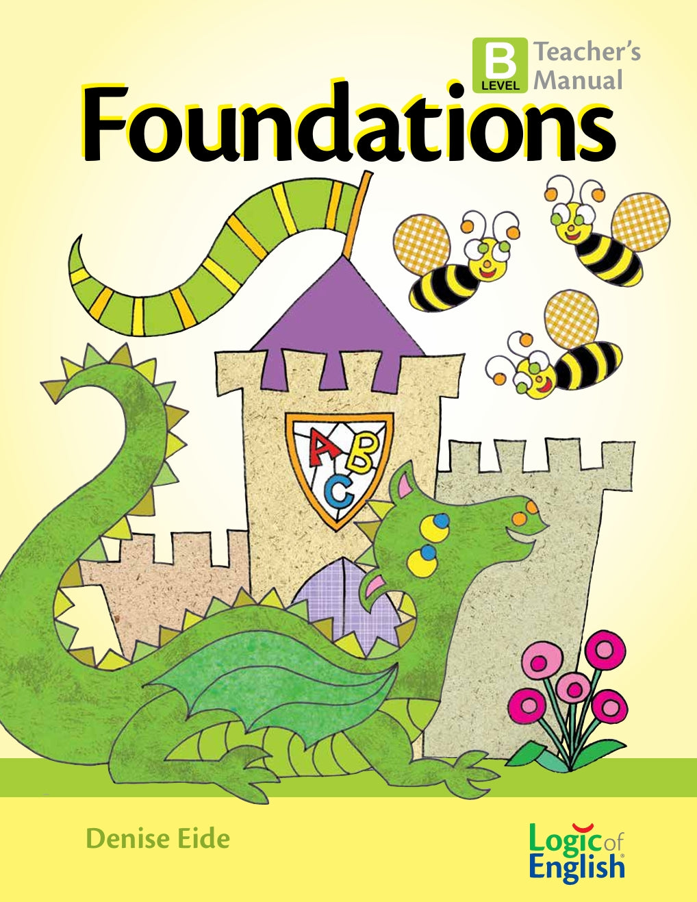Logic of English - Foundations B Teacher's Manual  -  PDF MUST BE PURCHASED PRIOR TO ORDERING HARD COPY