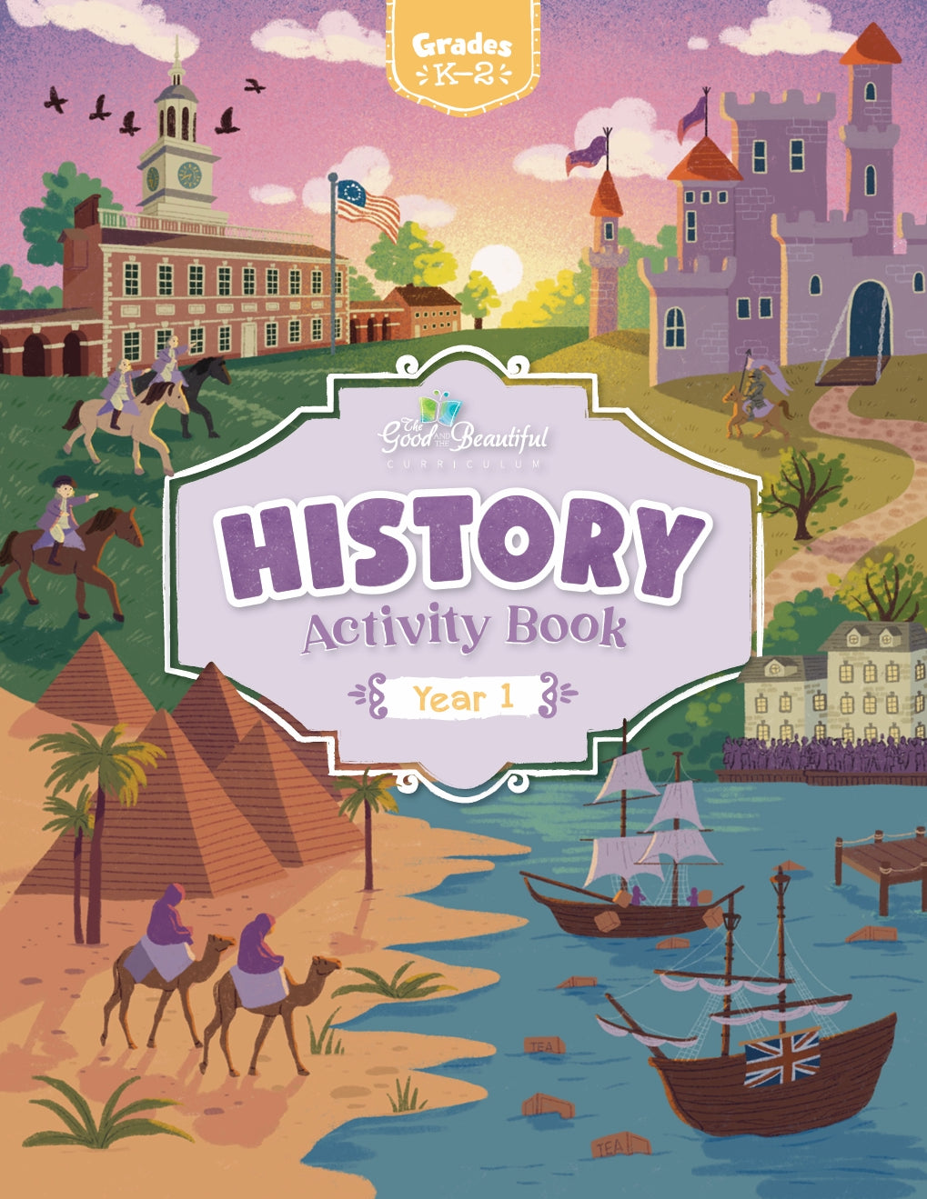 The Good and the Beautiful - History - Year 1 Activity Book Grades K-2  -  PDF MUST BE PURCHASED FROM TGATB