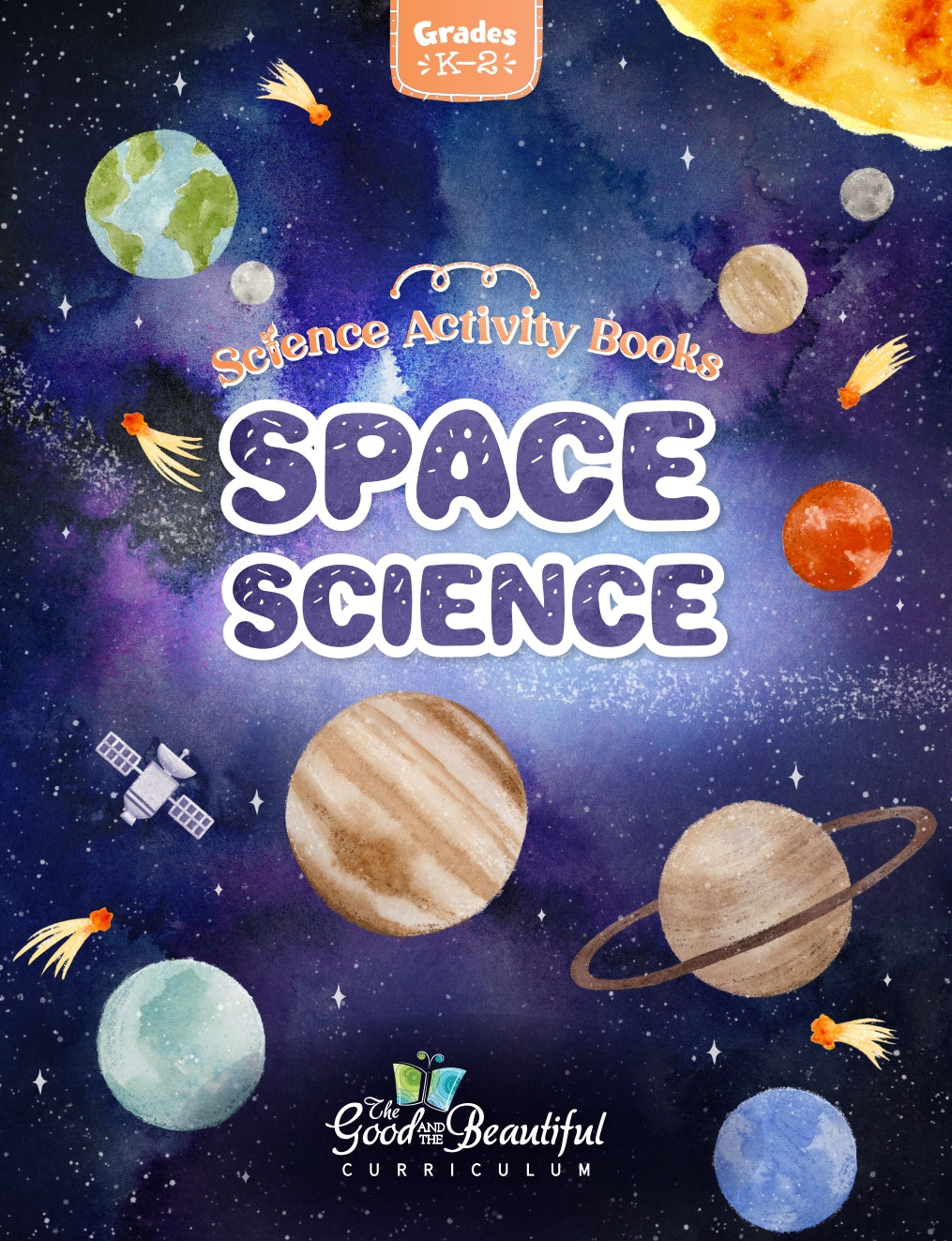 The Good and the Beautiful - Science - Space Science Activity Book Grade K-2  -  PDF MUST BE PURCHASED FROM TGATB